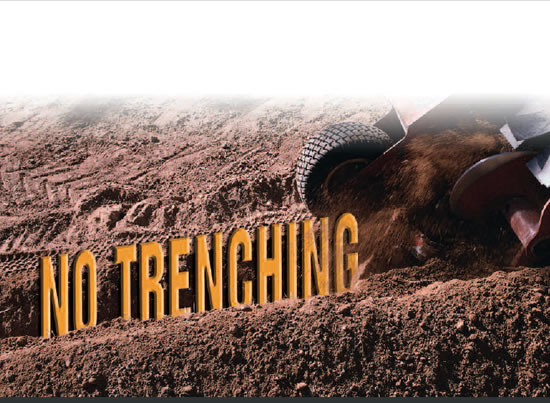 No Trenching Required